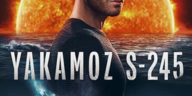 Yakamoz s 245 temporada 2 ¿Cuándo se estrena? - Yakamoz S 245 Season 2 Release Date